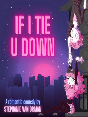 cover image of If I Tie U Down